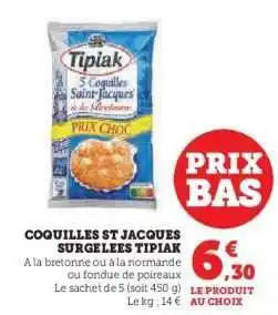 U Express TIPIAK Coquilles st jacques surgelees offre