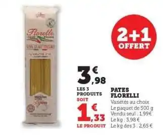 Super U PATES FLORELLI offre