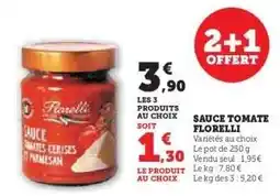 Super U SAUCE TOMATE FLORELLI offre