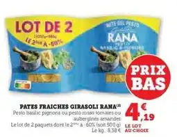 Super U Pâtes Fraîches Girasoli Rana offre