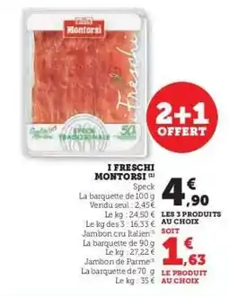 Super U I Freschi Montorsi offre