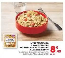 Super U Mini Farfalles Thon Tomates ou Mini Penne Tomates à l'Italienne offre