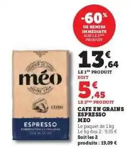 Super U Café en grains Espresso Méo offre
