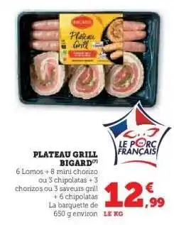 Super U PLATEAU GRILL BIGARD offre