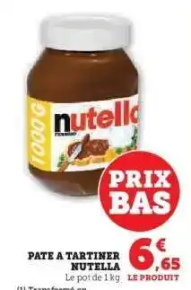 Super U Pâte À Tartiner Nutella offre