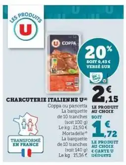 Hyper U U Charcuterie italienne offre