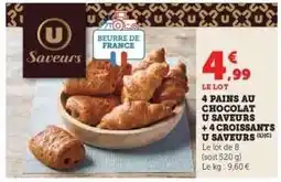 Super U 4 Pains au Chocolat U Saveurs + 4 Croissants U Saveurs offre