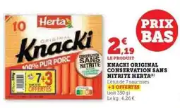 Hyper U HERTA Knacki original conservation sans nitrite offre