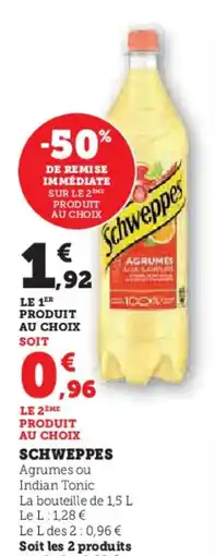Hyper U SCHWEPPES Agrumes ou Indian Tonic offre