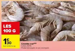 Carrefour Crevette crue offre
