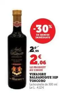 Hyper U Vinaigre Balsamique IGP Toscoro offre