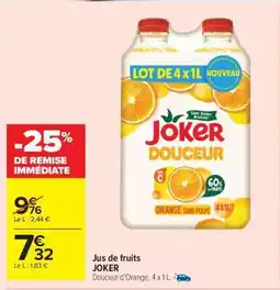Carrefour Market Jus de fruits JOKER offre
