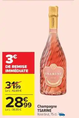 Carrefour Market Champagne Tsarine offre