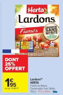 Carrefour Market Lardons Herta offre