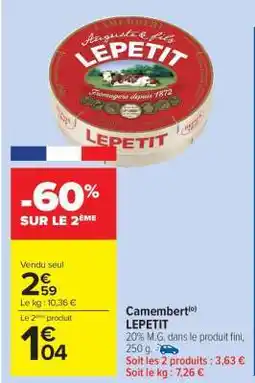 Carrefour Market Camembert Lepetit offre