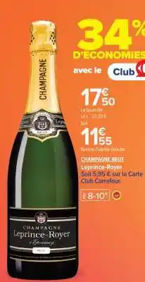 Carrefour CHAMPAGNE BRUT Leprince-Royer offre