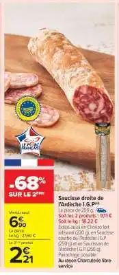 Carrefour Market Saucisse droite de l'Ardèche I.G.P offre