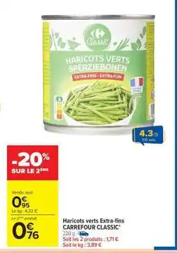 Carrefour Market Haricots verts extra-fins CARREFOUR CLASSIC' offre