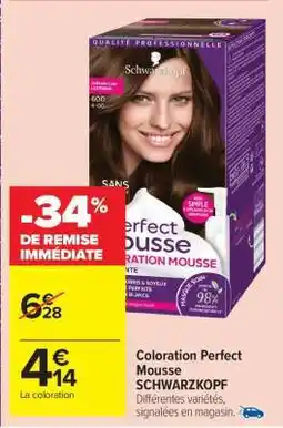 Carrefour Market Coloration Perfect Mousse SCHWARZKOPF offre