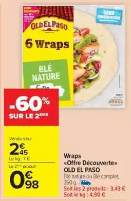 Carrefour Market Wraps Offre Découverte OLD EL PASO offre