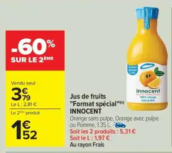 Carrefour Jus de fruits Format spécial INNOCENT offre
