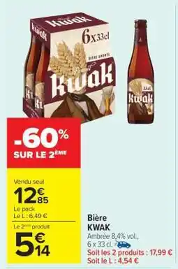 Carrefour Market Bière Kwak offre