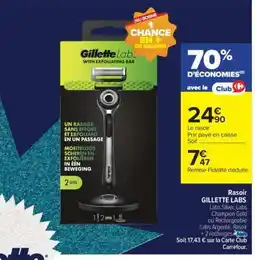 Carrefour Rasoir Gillette Labs offre