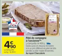 Carrefour Pâté de campagne à l'ancienne offre