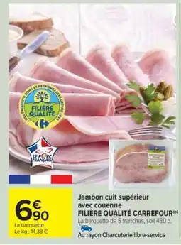 Carrefour JAMBON CUIT SUPÉRIEUR AVEC COUENNE offre