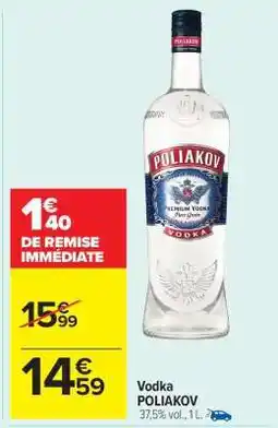 Carrefour Market Vodka Poliakov offre