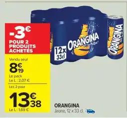 Carrefour ORANGINA offre