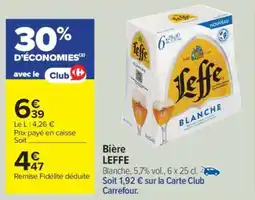 Carrefour BIÈRE “LEFFE” offre