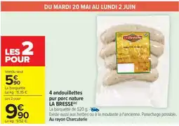 Carrefour 4 andouillettes pur porc nature LA BRESSE offre