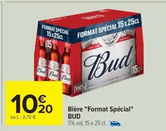 Carrefour Bière Format Spécial BUD offre