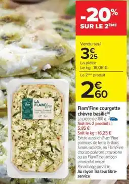 Carrefour Flam'Fine courgette chèvre basilic offre