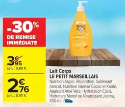 Carrefour Lait Corps Le Petit Marseillais offre