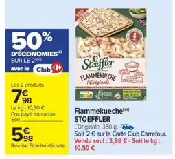 Carrefour FLAMMEKUECHE STOEFFLER offre
