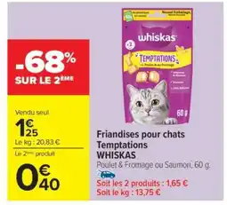 Carrefour Friandises pour chats Temptations WHISKAS offre