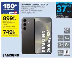 Carrefour Smartphone Galaxy S24 128 Go offre