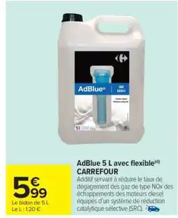 Carrefour AdBlue 5 L avec flexible CARREFOUR offre
