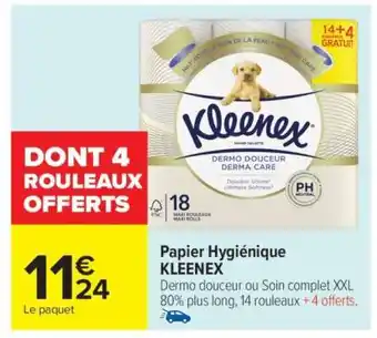 Carrefour PAPIER HYGIÉNIQUE KLEENEX offre