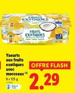 Lidl Yaourts aux fruits exotiques avec morceaux offre