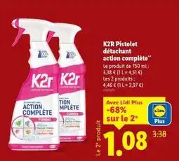 Lidl K2r pistolet détachant action complète offre