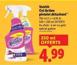 Lidl Vanish Oxi Action pistolet détachant offre