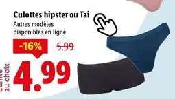 Lidl Culottes hipster ou Tai offre