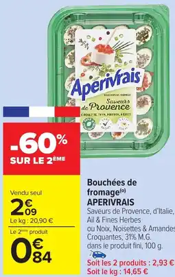 Carrefour Market APERIVRAIS Bouchées de fromage offre