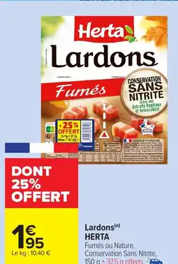Carrefour Market HERTA Lardons offre