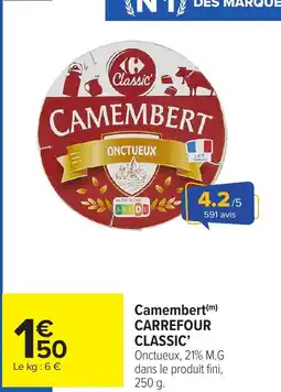 Carrefour Market CARREFOUR CLASSIC Camembert offre