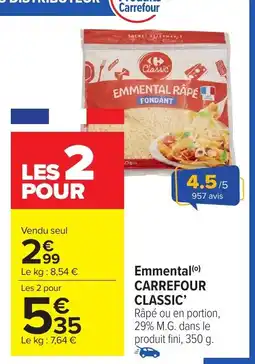 Carrefour Market CARREFOUR CLASSIC Emmental offre