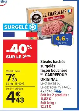 Carrefour Market CARREFOUR ORIGINAL Steaks hachés surgelés façon bouchère offre